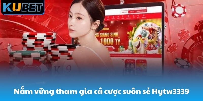 Nắm bắt các bước tham khảo thông tin tại Hytw3339