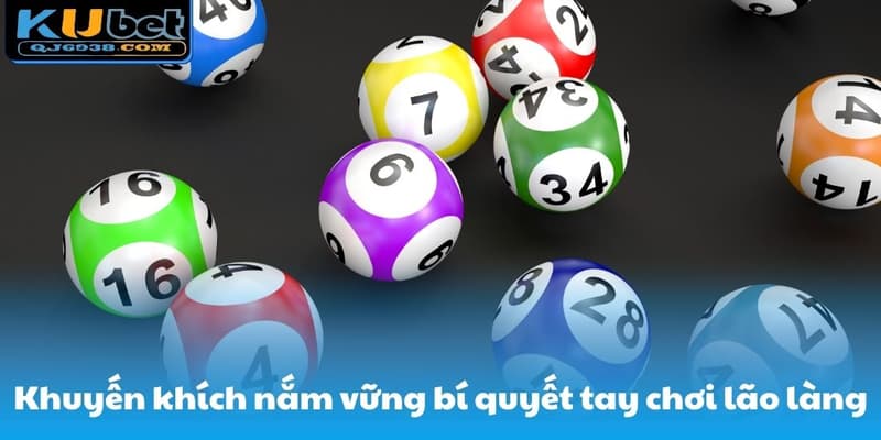 Khuyến khích bảo vệ bí quyết chơi lão làng