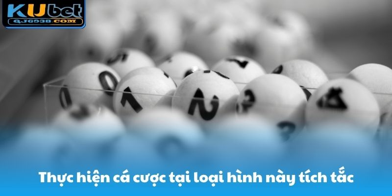 Thực hiện cá cược tại loại hình này tích tắc