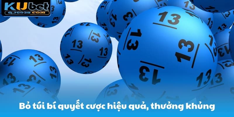 Bỏ túi bí quyết cược hiệu quả, thưởng khủng