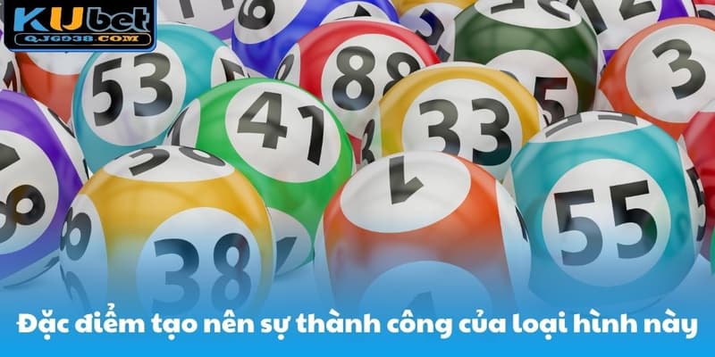 Đặc điểm tạo nên sự thành công của loại hình này